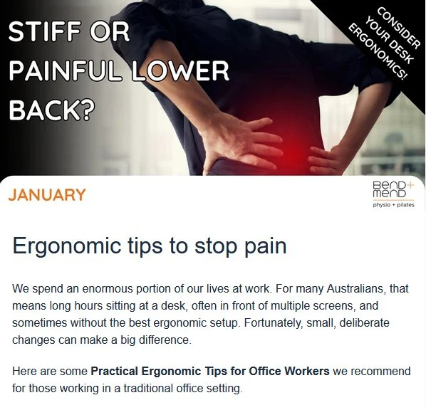 January Newsletter: Simple changes at work and in your routine can make a big difference to your back. Link in BioWe spend an enormous portion of our lives at work. For many Australians, that means long hours sitting at a desk, often in front of multiple screens, and sometimes without the best ergonomic setup. Fortunately, small, deliberate changes can make a big difference.Here are some Practical Ergonomic Tips for Office Workers we recommend for those working in a traditional office setting.#sydneyphysio #BendAndMend #bendandmendphysio #LowBackPain